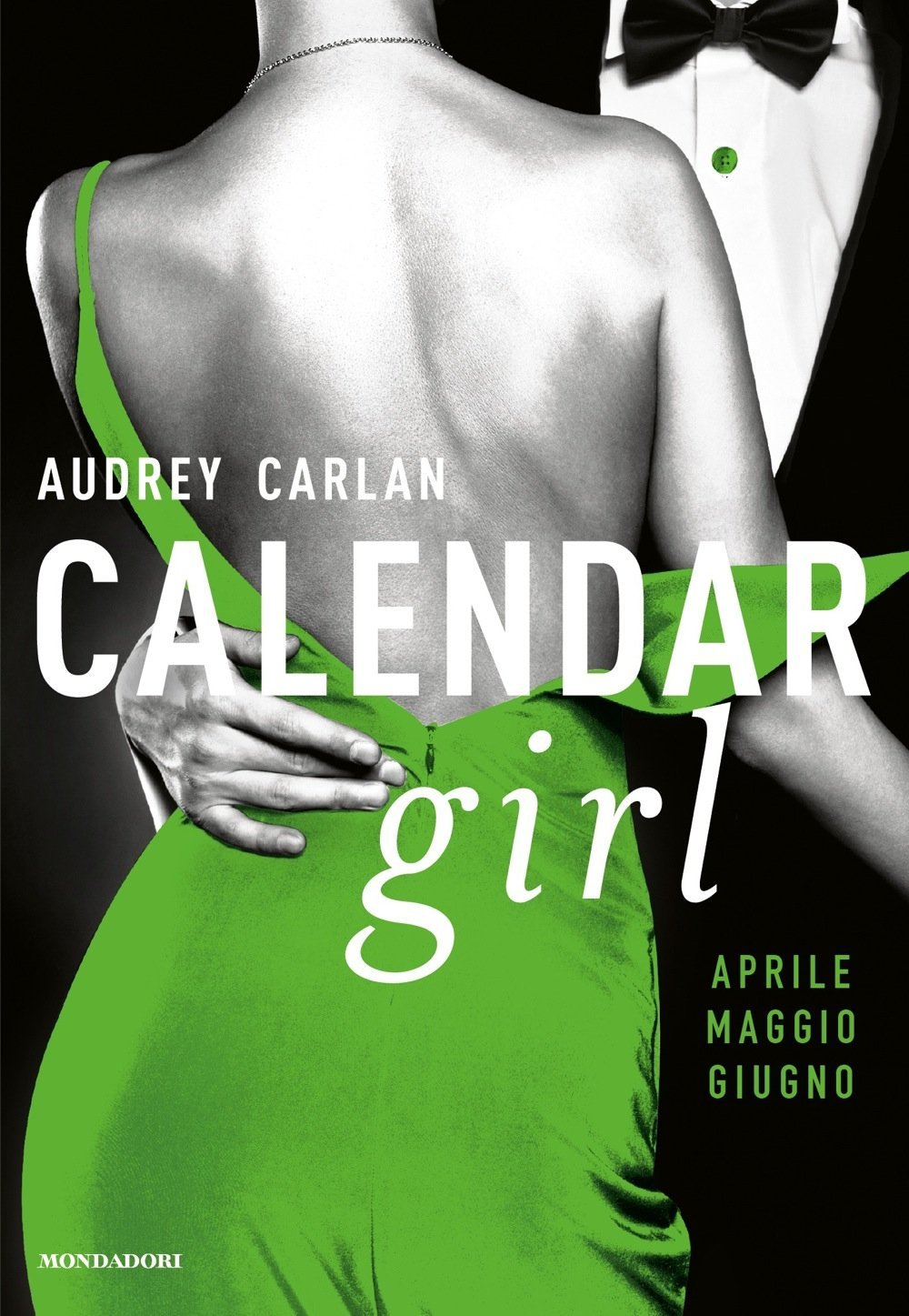 "Calendar girl" (volume 2) edito Mondadori, collana Omnibus