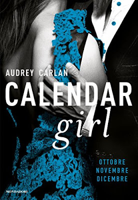 "Calendar girl" edito Mondadori, collana Omnibus